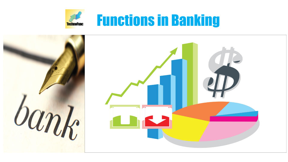 Banking Industry Value Chain: Basic Functions in Banking 