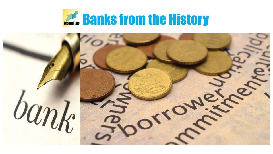Histoire de la banque : les banques célèbres du passé