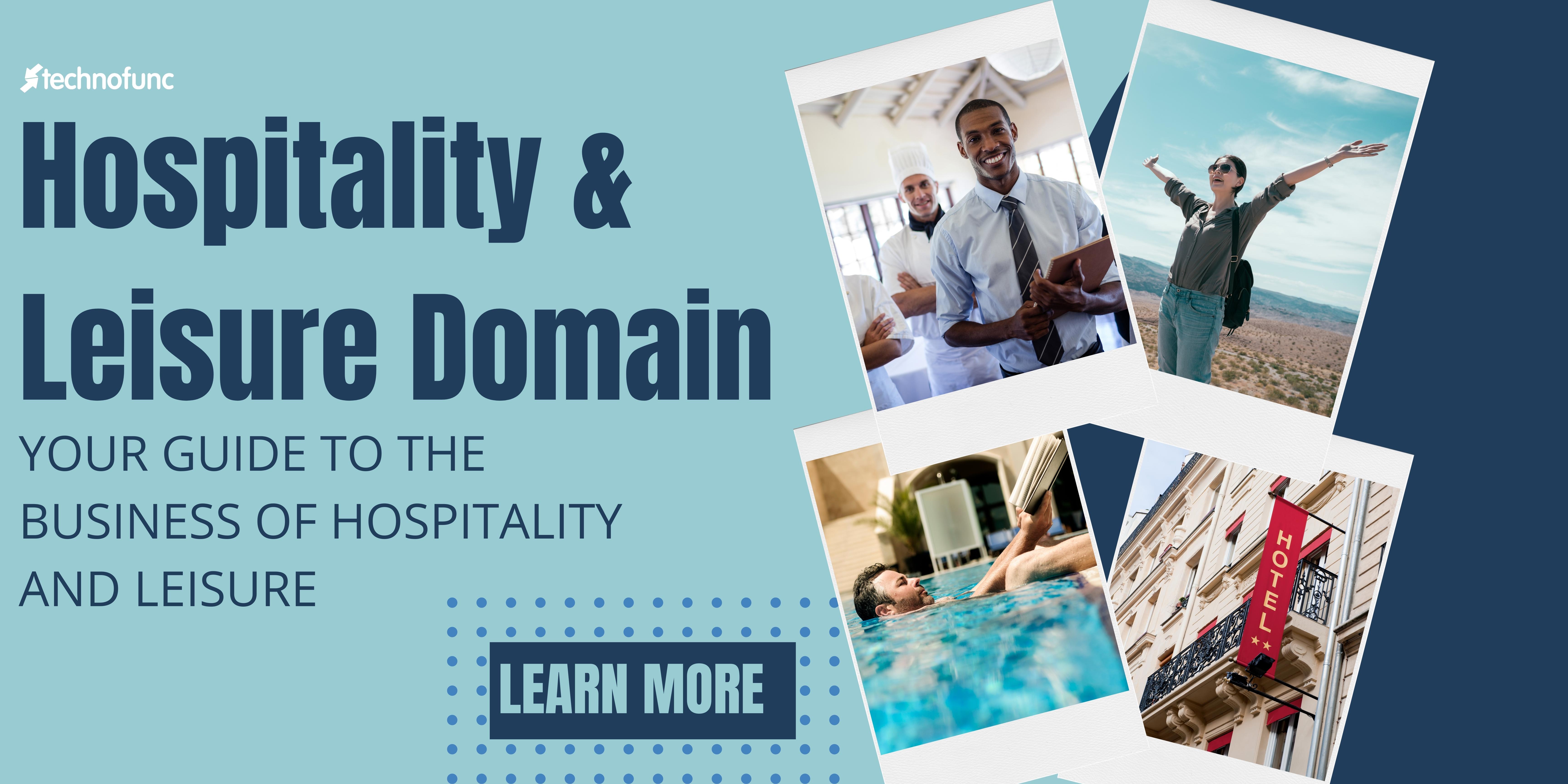 Hospitality and Leisure Domain